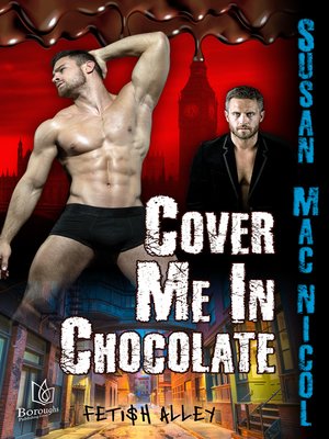 cover image of Cover Me in Chocolate